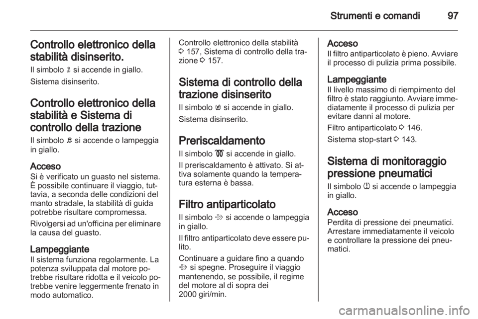 OPEL INSIGNIA 2012.5  Manuale di uso e manutenzione (in Italian) 