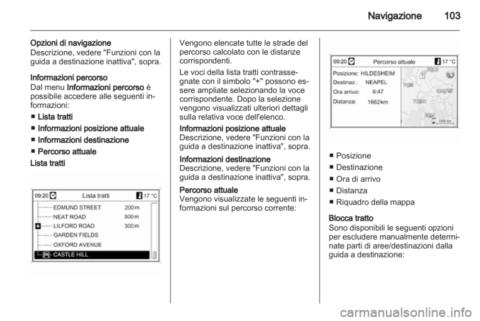 OPEL INSIGNIA 2013  Manuale del sistema Infotainment (in Italian) 
