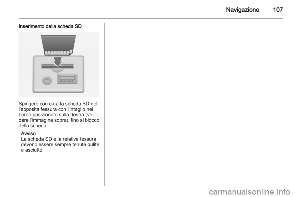 OPEL INSIGNIA 2013  Manuale del sistema Infotainment (in Italian) 