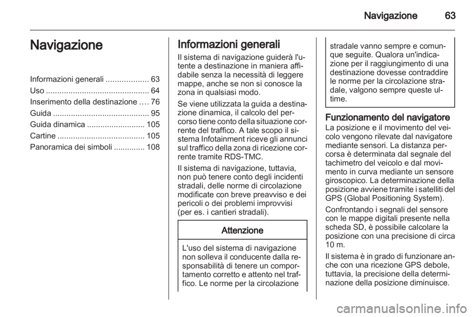 OPEL INSIGNIA 2013  Manuale del sistema Infotainment (in Italian) 