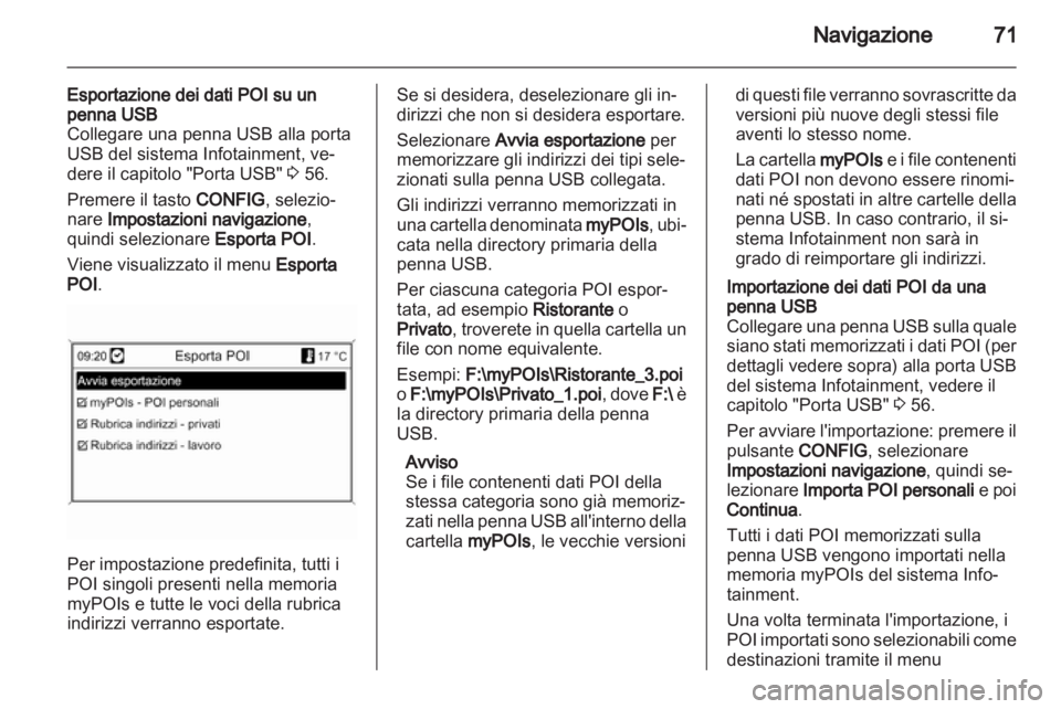 OPEL INSIGNIA 2013  Manuale del sistema Infotainment (in Italian) 