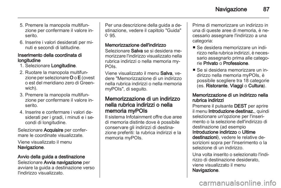 OPEL INSIGNIA 2013  Manuale del sistema Infotainment (in Italian) 