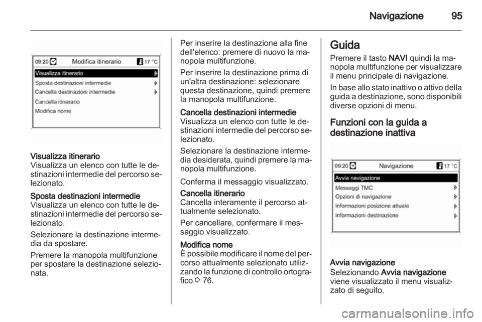 OPEL INSIGNIA 2013  Manuale del sistema Infotainment (in Italian) 