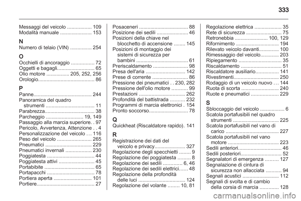OPEL INSIGNIA 2013  Manuale di uso e manutenzione (in Italian) 