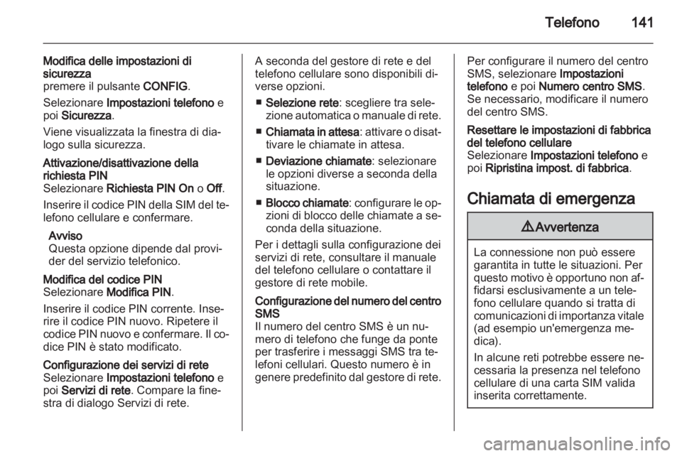 OPEL INSIGNIA 2013.5  Manuale del sistema Infotainment (in Italian) 