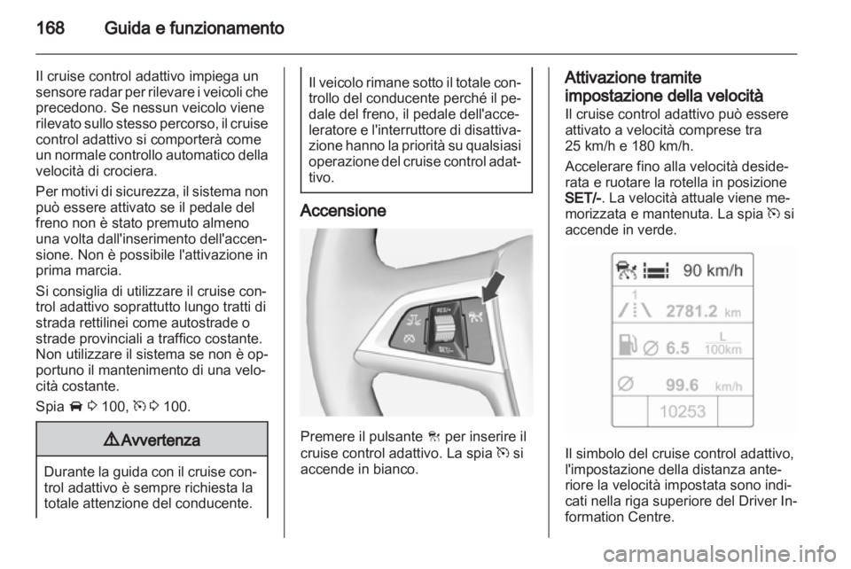 OPEL INSIGNIA 2013.5  Manuale di uso e manutenzione (in Italian) 