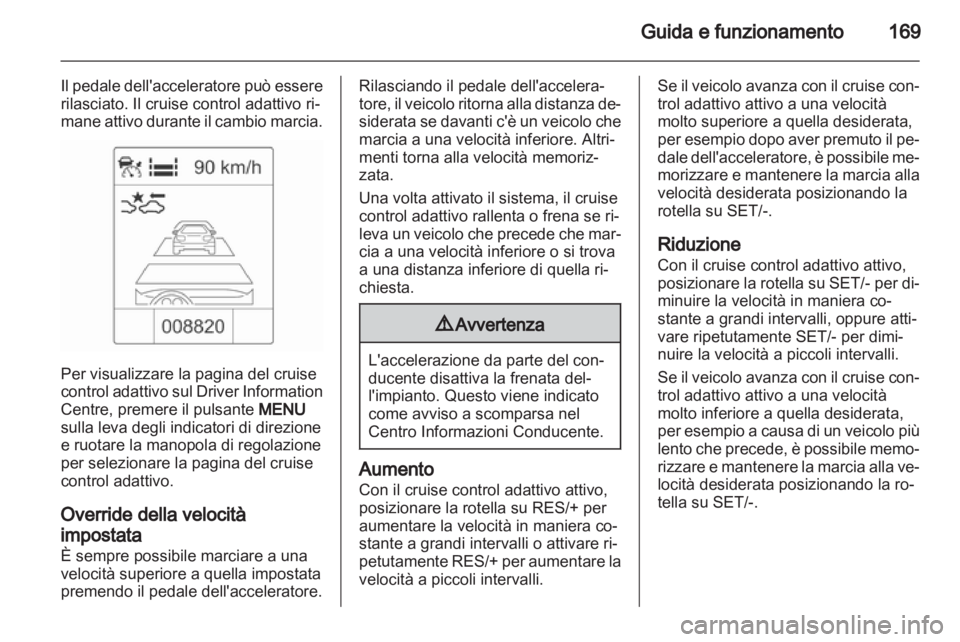 OPEL INSIGNIA 2013.5  Manuale di uso e manutenzione (in Italian) 