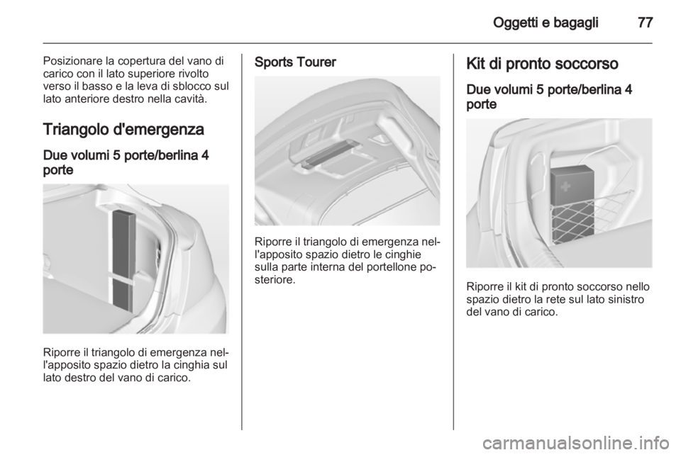 OPEL INSIGNIA 2013.5  Manuale di uso e manutenzione (in Italian) 