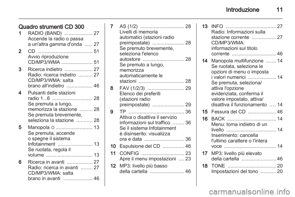 OPEL MERIVA 2011.5  Manuale del sistema Infotainment (in Italian) 