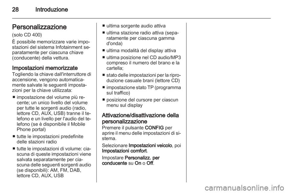 OPEL MERIVA 2013  Manuale del sistema Infotainment (in Italian) 