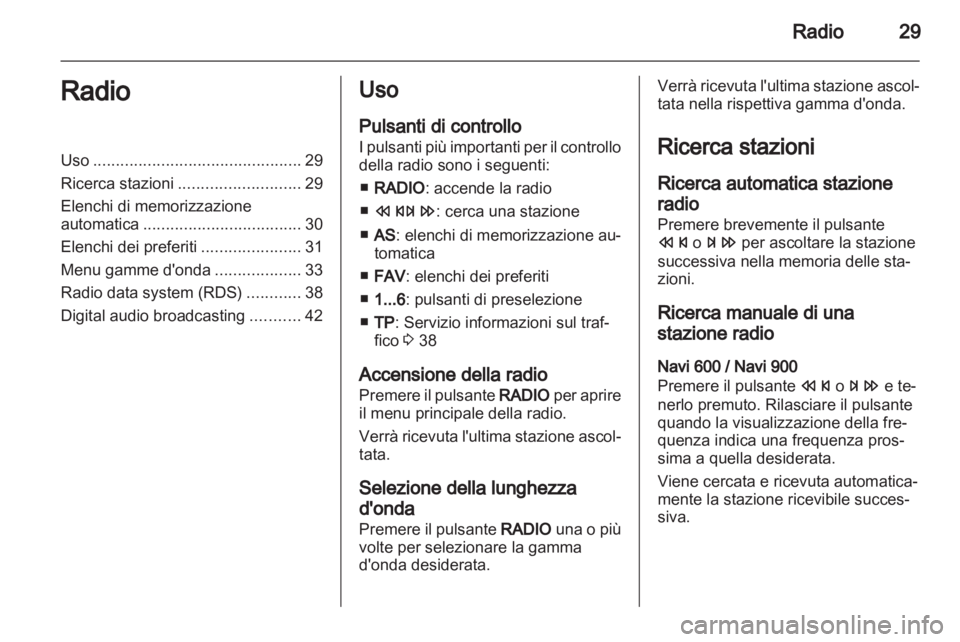 OPEL MERIVA 2013  Manuale del sistema Infotainment (in Italian) 