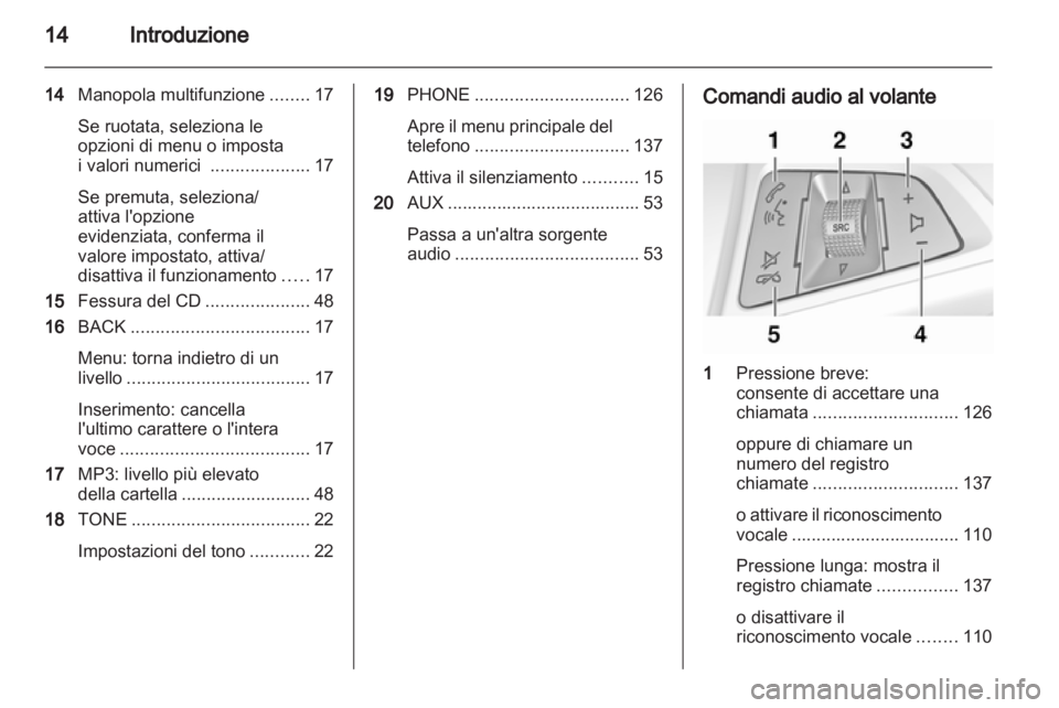 OPEL MERIVA 2013.5  Manuale del sistema Infotainment (in Italian) 