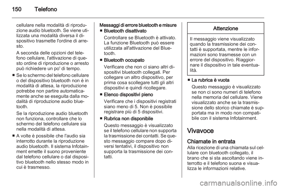 OPEL MOKKA 2013  Manuale del sistema Infotainment (in Italian) 