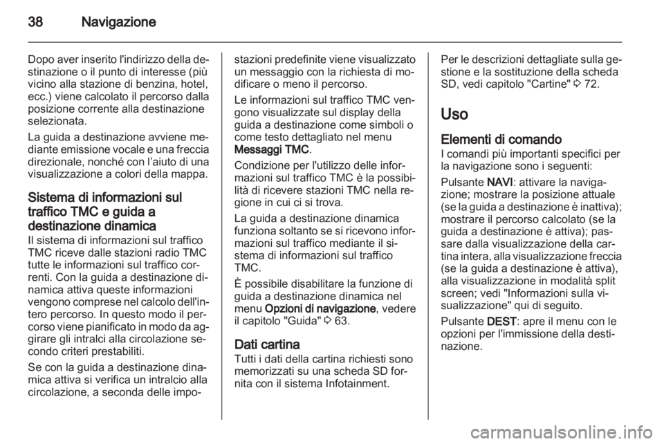 OPEL MOKKA 2013  Manuale del sistema Infotainment (in Italian) 