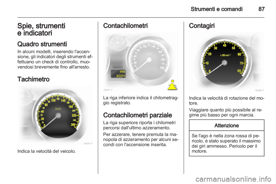 OPEL ZAFIRA 2011  Manuale di uso e manutenzione (in Italian) 