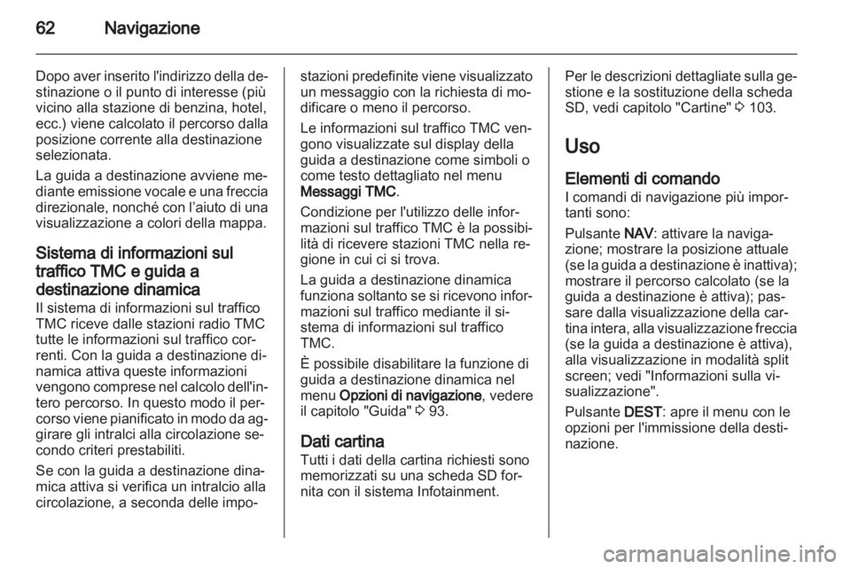 OPEL ZAFIRA C 2013.5  Manuale del sistema Infotainment (in Italian) 