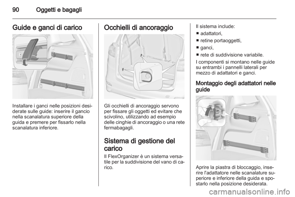 OPEL ZAFIRA TOURER 2013  Manuale di uso e manutenzione (in Italian) 