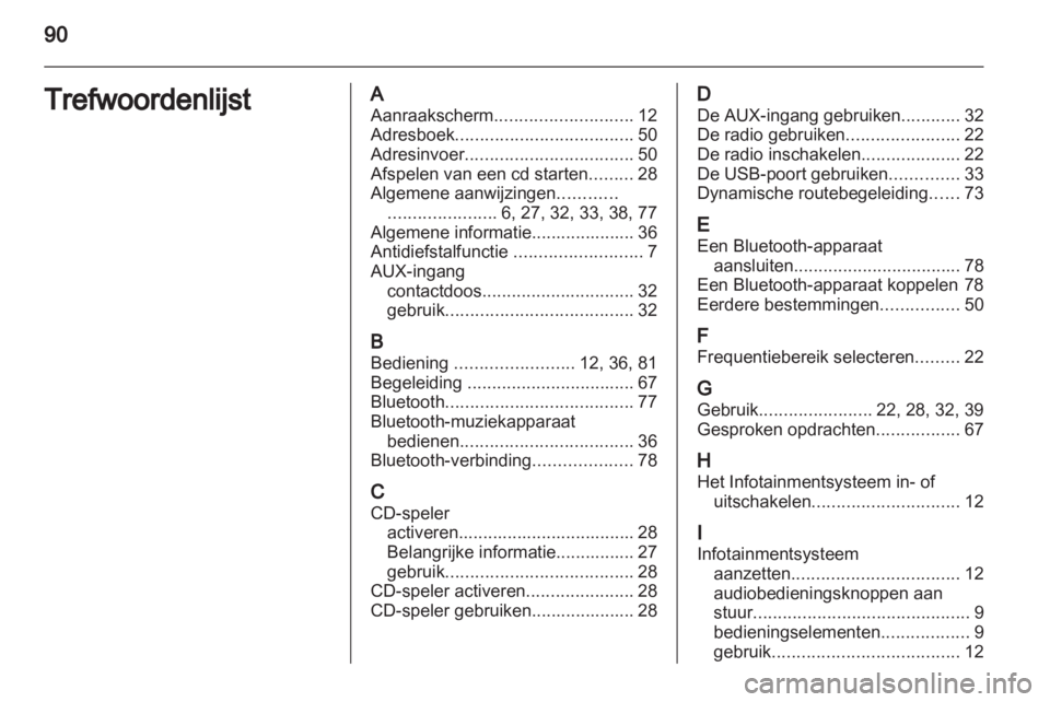 OPEL ANTARA 2013  Handleiding Infotainment (in Dutch) 