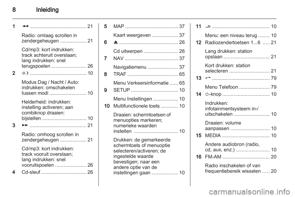 OPEL CORSA 2013  Handleiding Infotainment (in Dutch) 