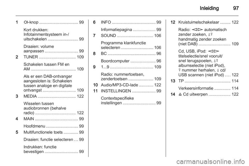 OPEL CORSA 2013  Handleiding Infotainment (in Dutch) 