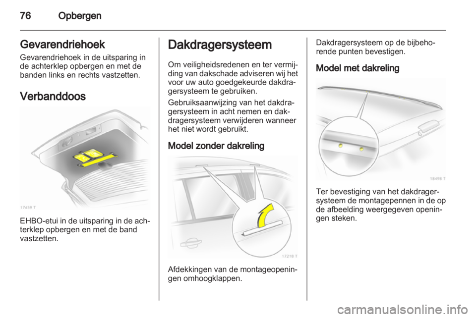 OPEL ZAFIRA 2013  Gebruikershandleiding (in Dutch) 