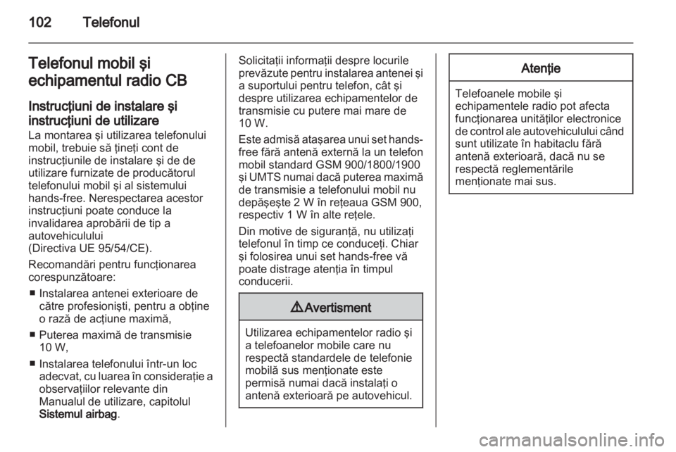 OPEL ADAM 2013  Manual pentru sistemul Infotainment (in Romanian) 
