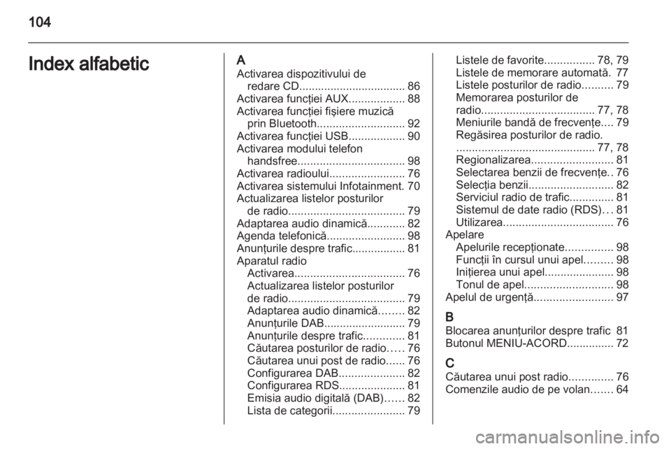 OPEL ADAM 2013  Manual pentru sistemul Infotainment (in Romanian) 