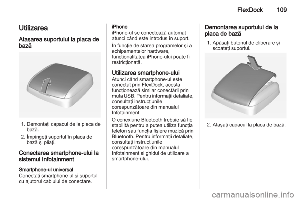 OPEL ADAM 2013  Manual pentru sistemul Infotainment (in Romanian) 