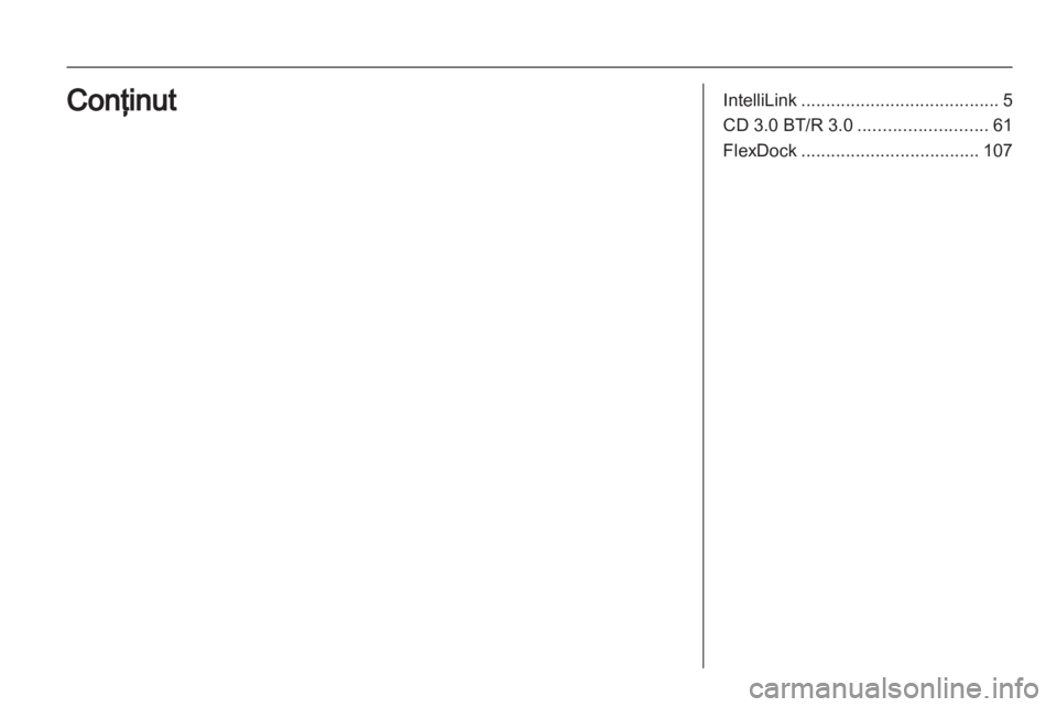 OPEL ADAM 2013  Manual pentru sistemul Infotainment (in Romanian) 