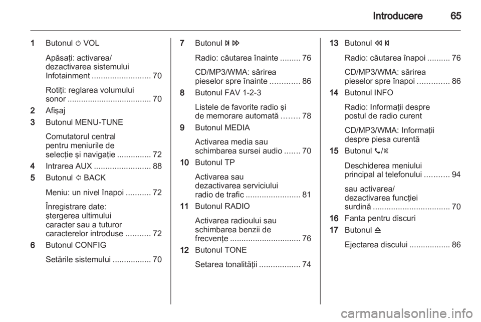 OPEL ADAM 2013  Manual pentru sistemul Infotainment (in Romanian) 