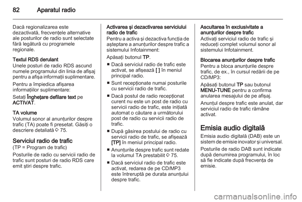 OPEL ADAM 2013.5  Manual pentru sistemul Infotainment (in Romanian) 