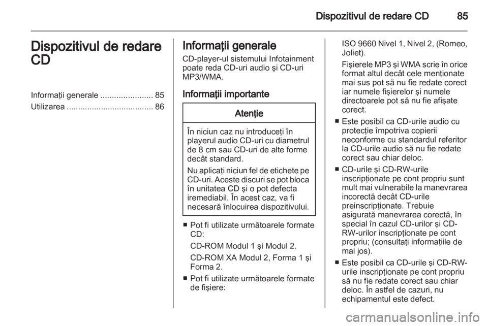 OPEL ADAM 2013.5  Manual pentru sistemul Infotainment (in Romanian) 