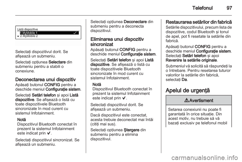 OPEL ADAM 2013  Manual pentru sistemul Infotainment (in Romanian) 
