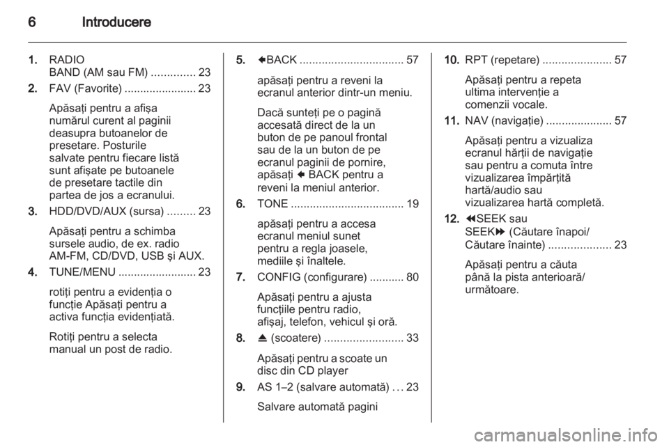 OPEL AMPERA 2013  Manual pentru sistemul Infotainment (in Romanian) 