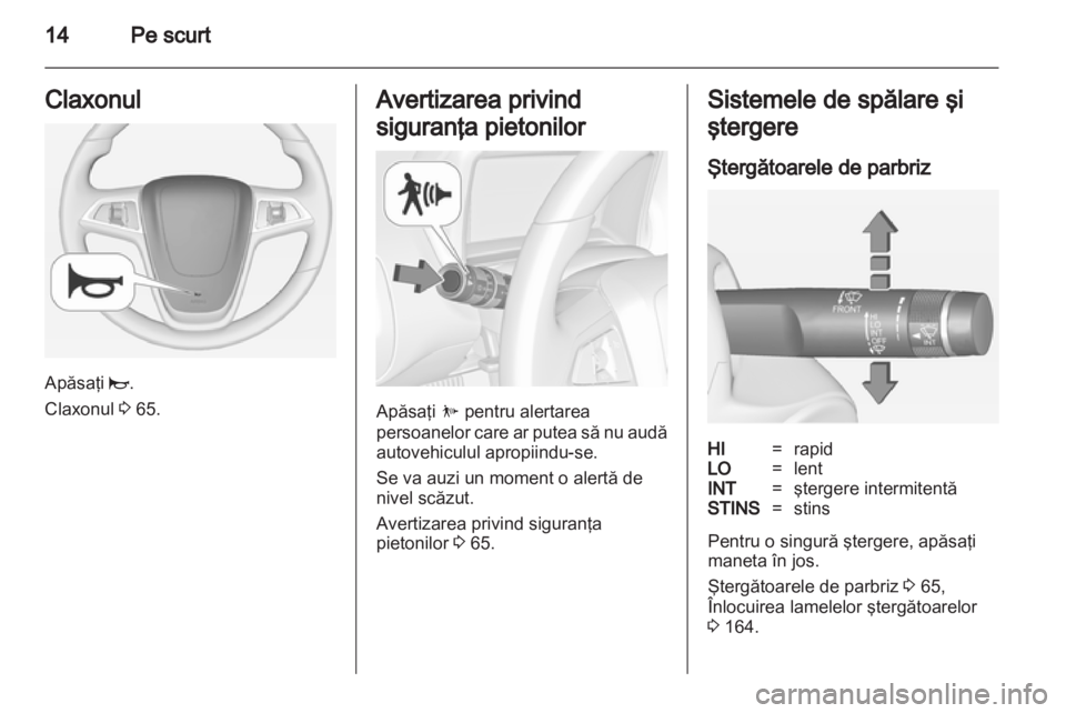 OPEL AMPERA 2013  Manual de utilizare (in Romanian) 