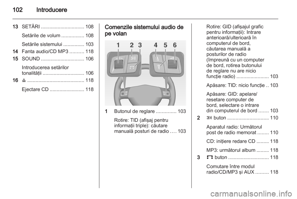 OPEL ANTARA 2012  Manual pentru sistemul Infotainment (in Romanian) 