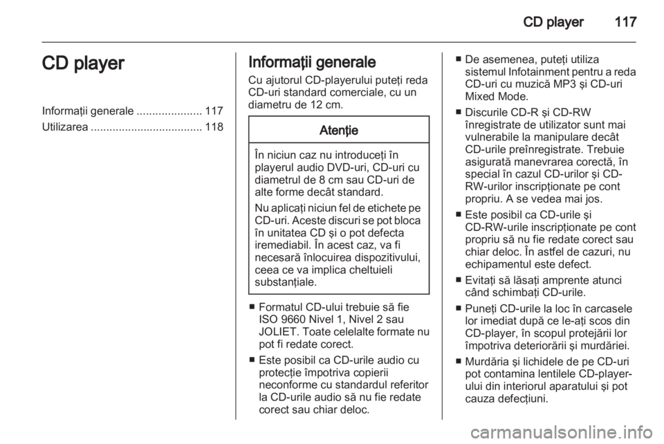 OPEL ANTARA 2012  Manual pentru sistemul Infotainment (in Romanian) 