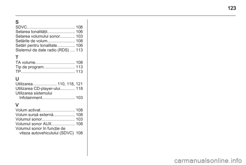 OPEL ANTARA 2012  Manual pentru sistemul Infotainment (in Romanian) 