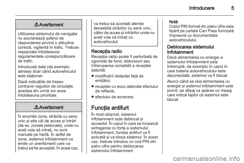 OPEL ANTARA 2012  Manual pentru sistemul Infotainment (in Romanian) 