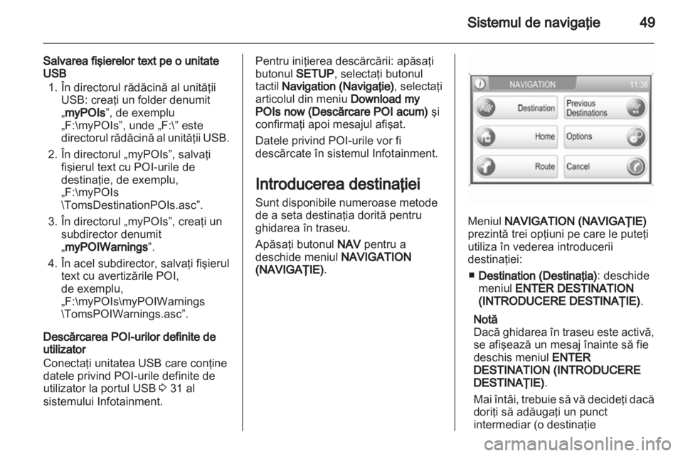 OPEL ANTARA 2012  Manual pentru sistemul Infotainment (in Romanian) 