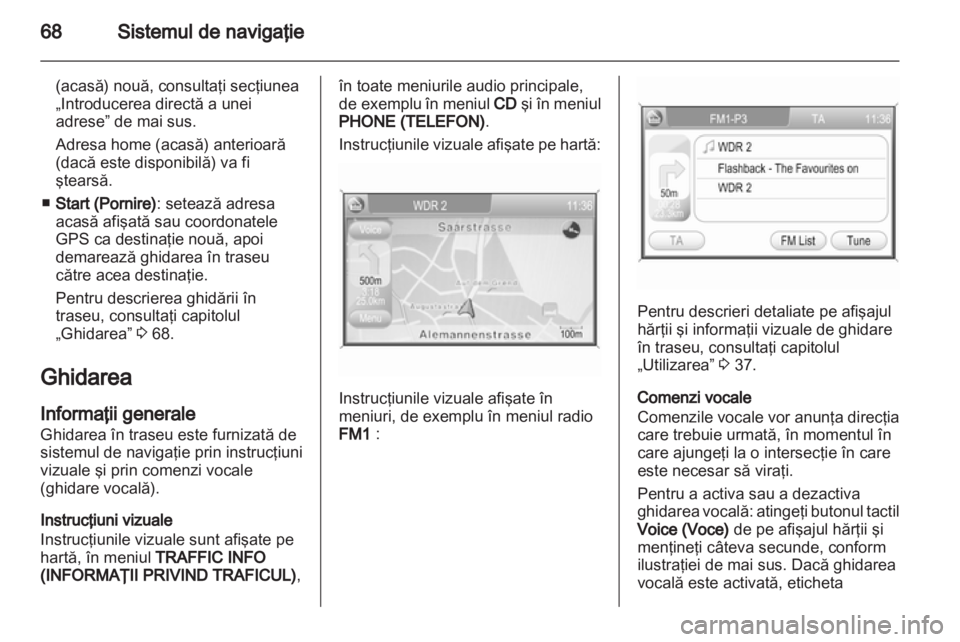 OPEL ANTARA 2012  Manual pentru sistemul Infotainment (in Romanian) 