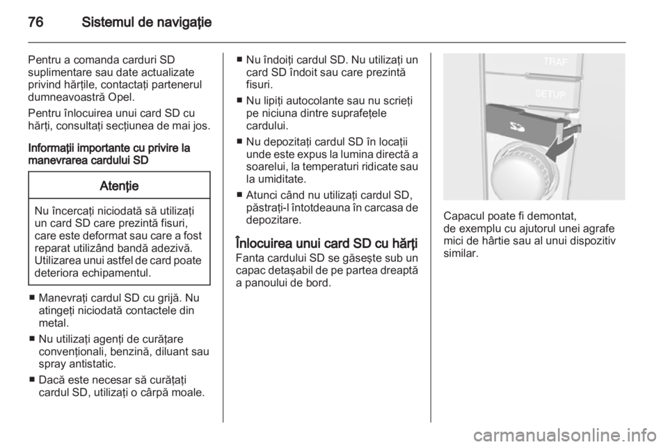 OPEL ANTARA 2012  Manual pentru sistemul Infotainment (in Romanian) 