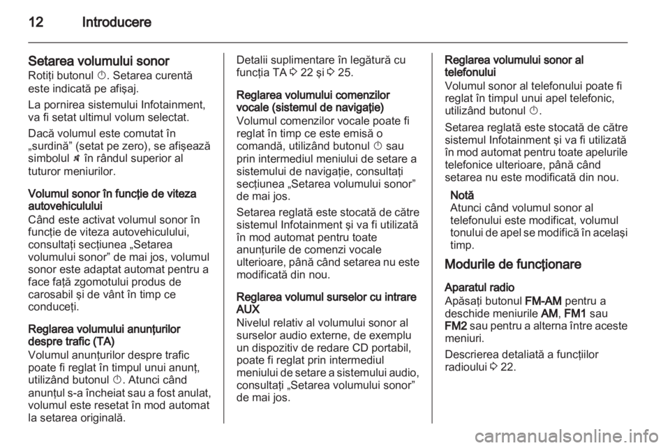 OPEL ANTARA 2013  Manual pentru sistemul Infotainment (in Romanian) 
