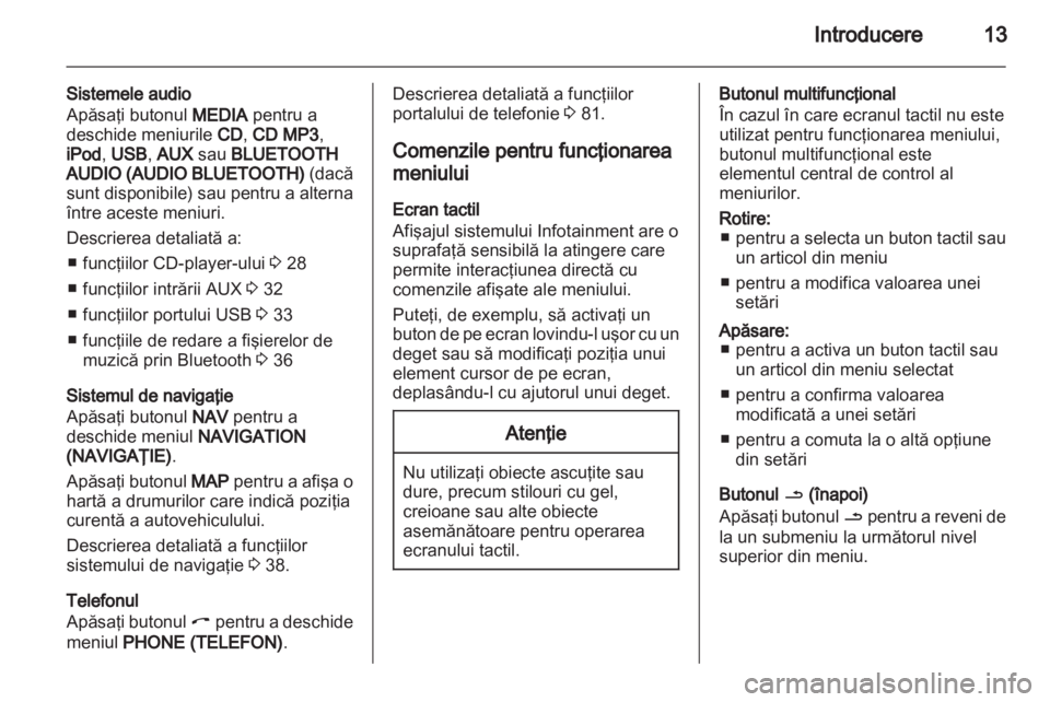 OPEL ANTARA 2013  Manual pentru sistemul Infotainment (in Romanian) 