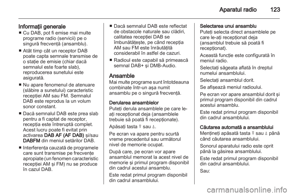 OPEL ANTARA 2013  Manual pentru sistemul Infotainment (in Romanian) 