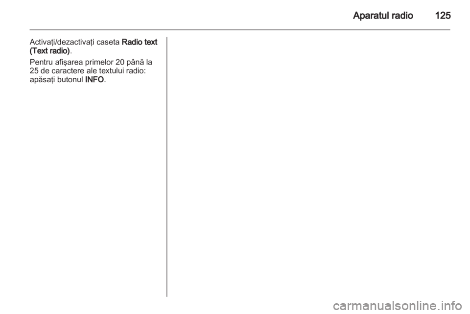 OPEL ANTARA 2013  Manual pentru sistemul Infotainment (in Romanian) 