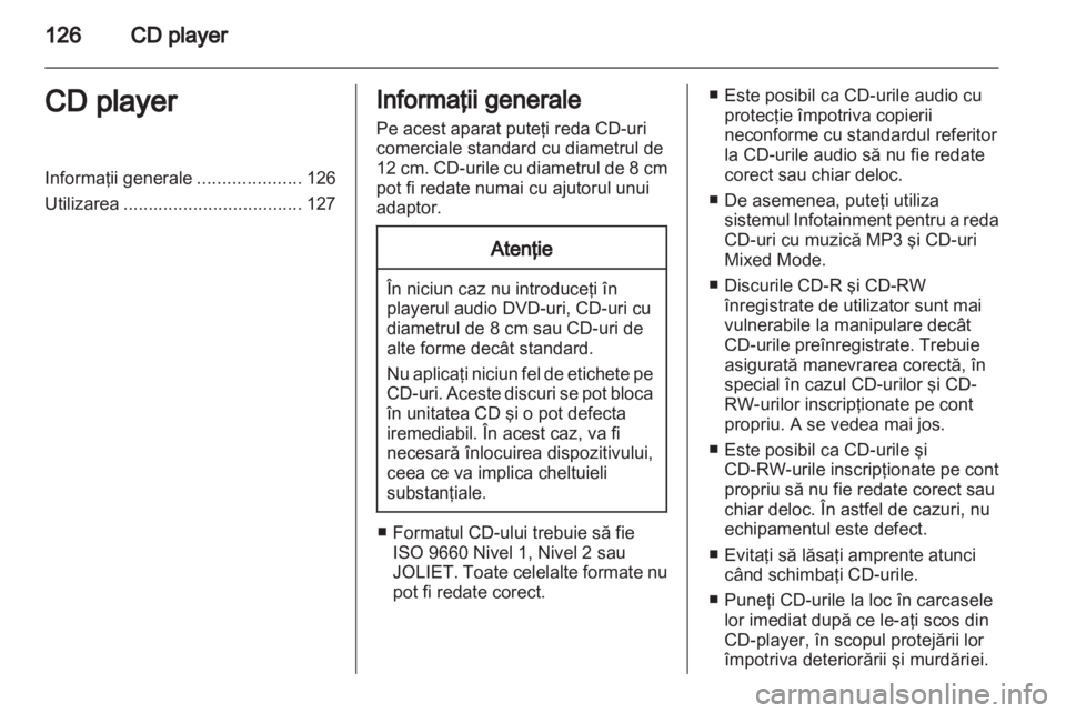 OPEL ANTARA 2013  Manual pentru sistemul Infotainment (in Romanian) 
