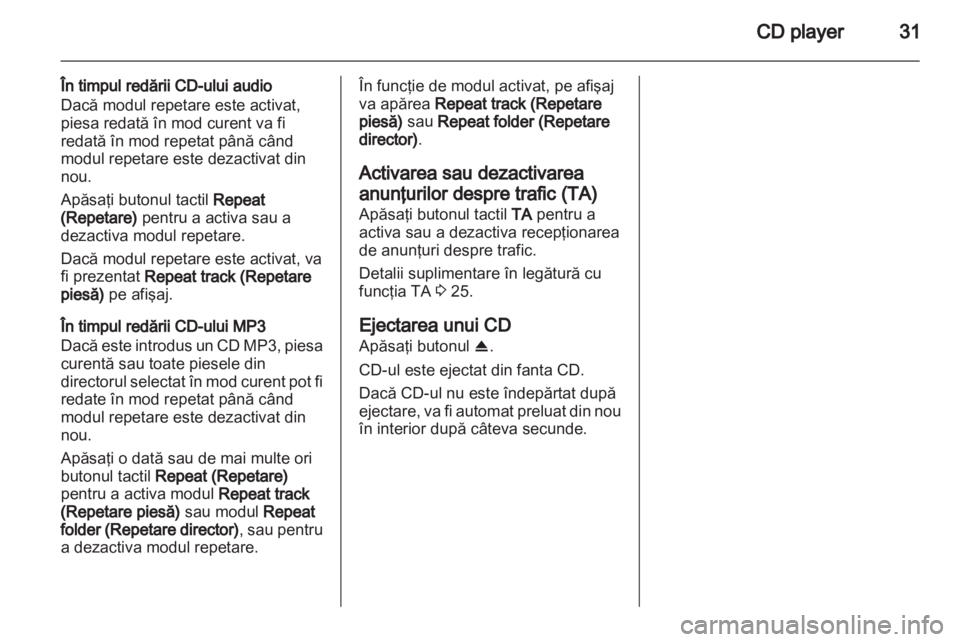 OPEL ANTARA 2013  Manual pentru sistemul Infotainment (in Romanian) 