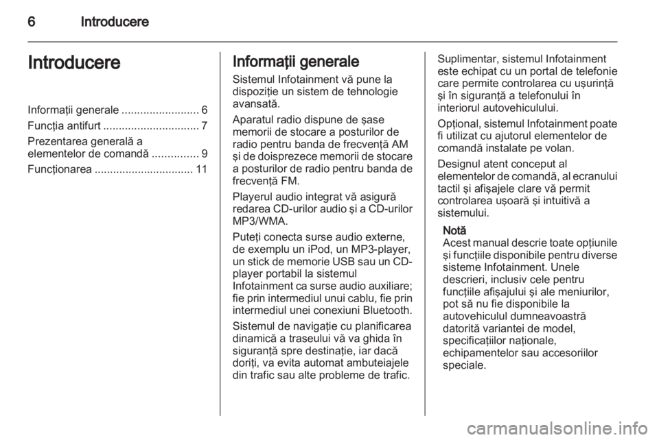 OPEL ANTARA 2013  Manual pentru sistemul Infotainment (in Romanian) 