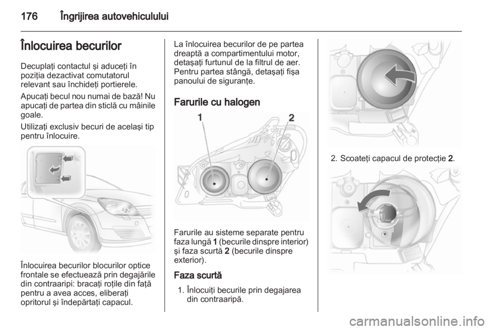 OPEL ASTRA H 2010.5  Manual de utilizare (in Romanian) 